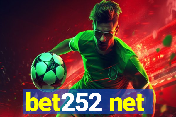 bet252 net